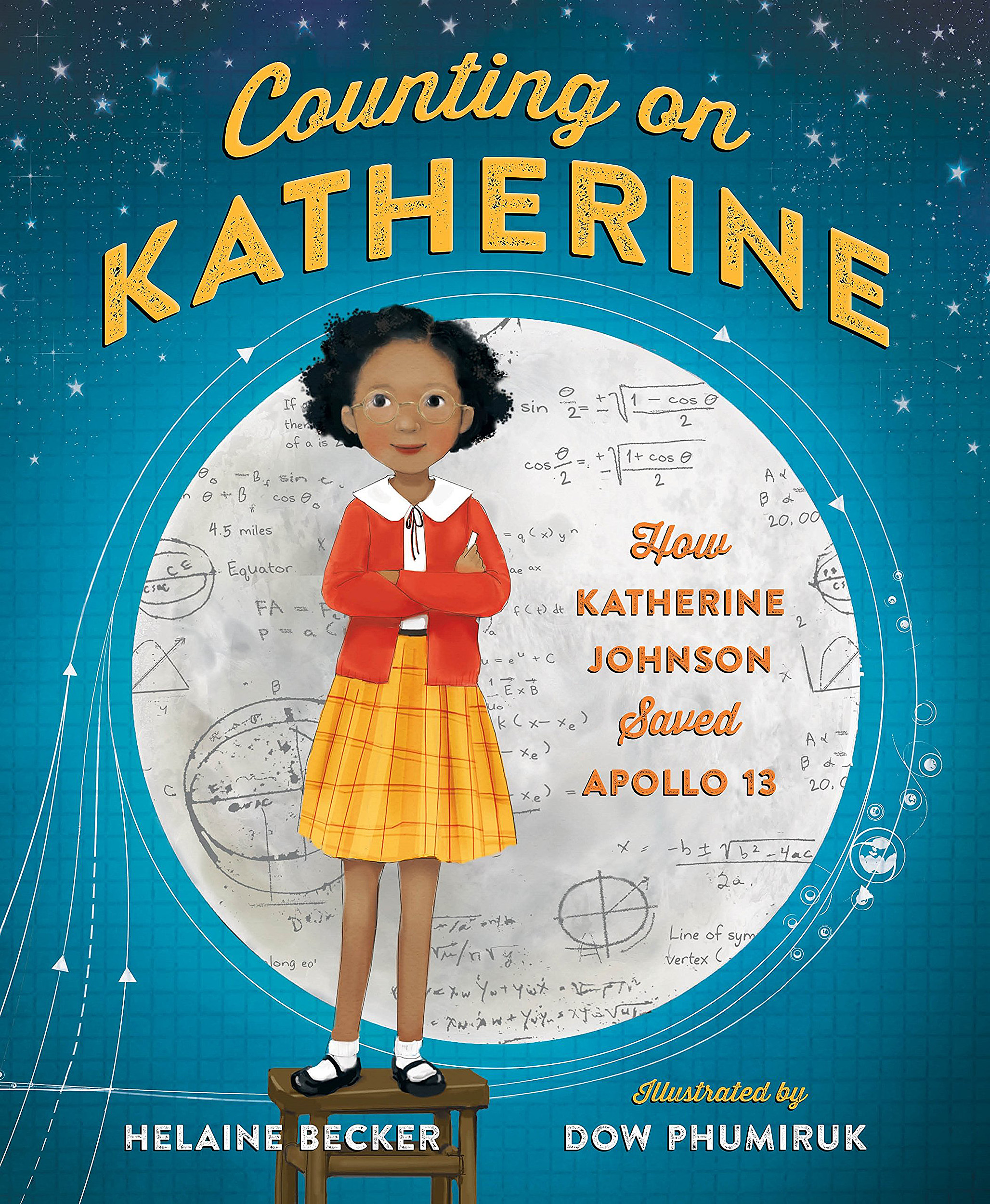 Cover: “Counting on Katherine: How Katherine Johnson Saved Apollo 13” by Helaine Becker.