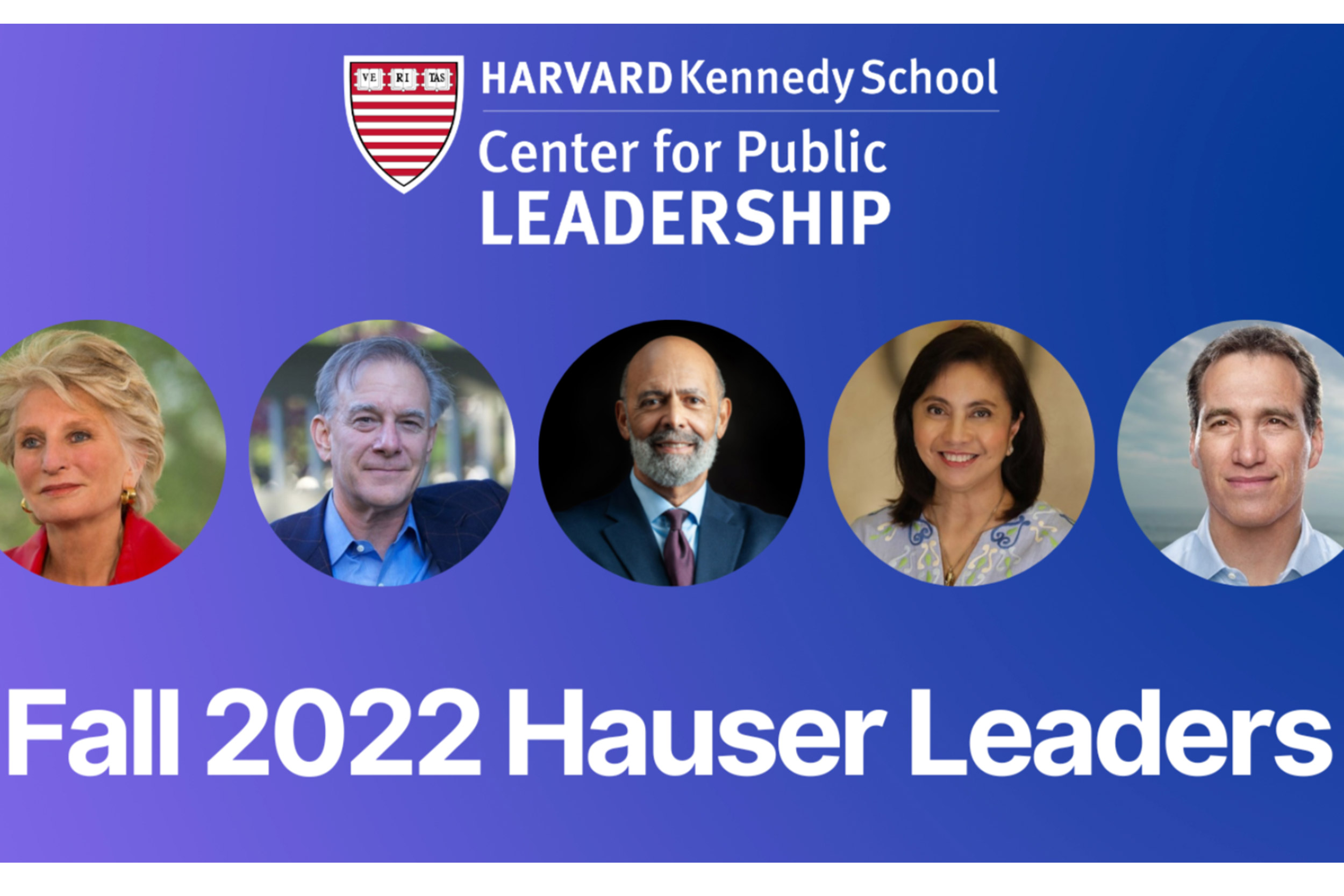 Kennedy School’s Center for Public Leadership announces Hauser Leaders ...
