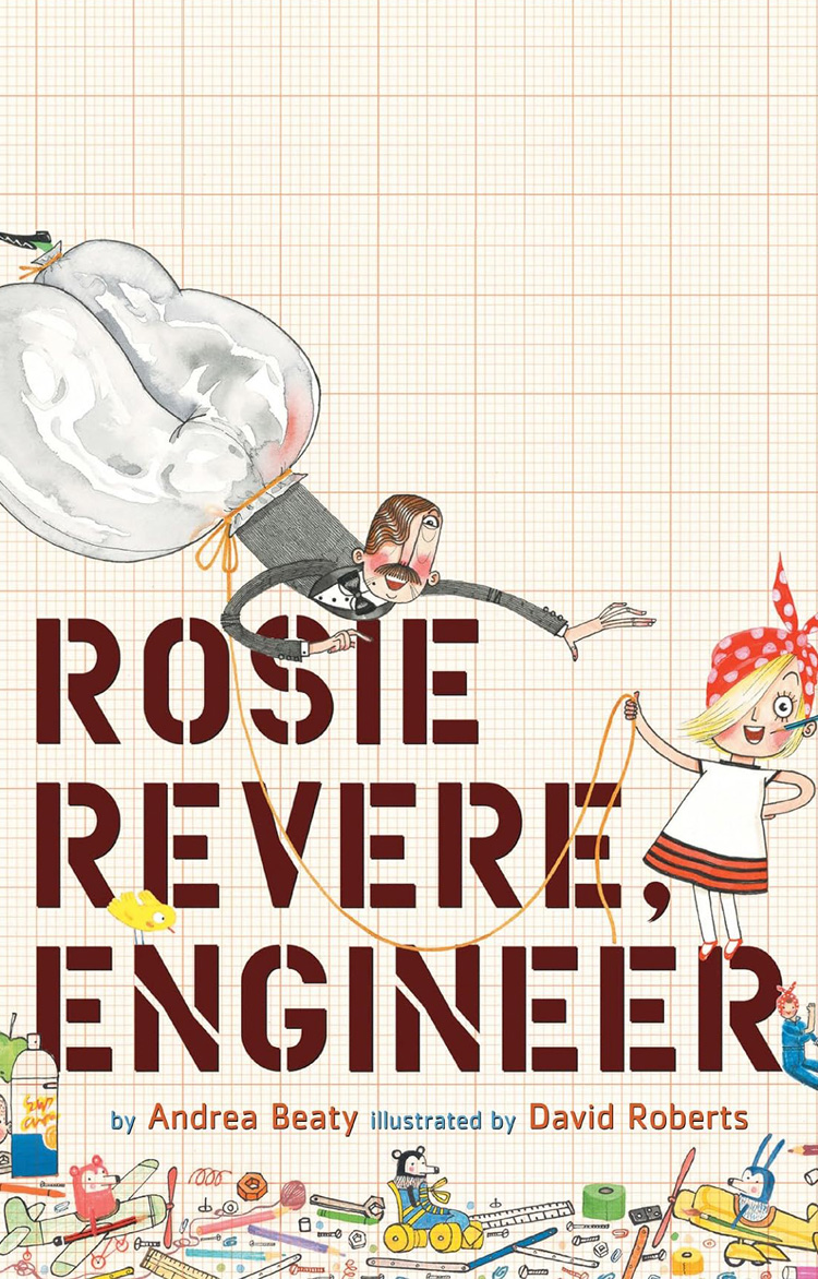 Book cover: Rosie Revere, Engineer