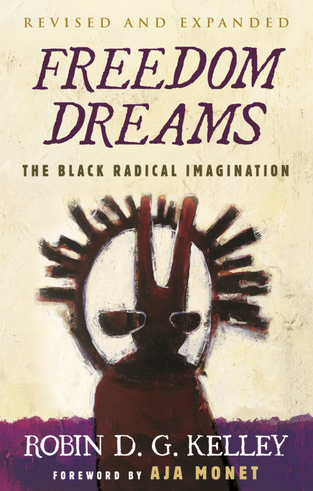 Freedom Dreams: The Black Radical Imagination