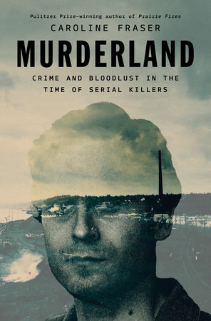 murderland book cover by caroline fraser